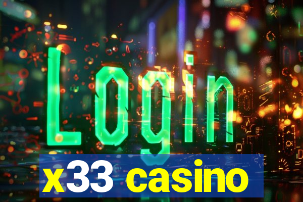 x33 casino